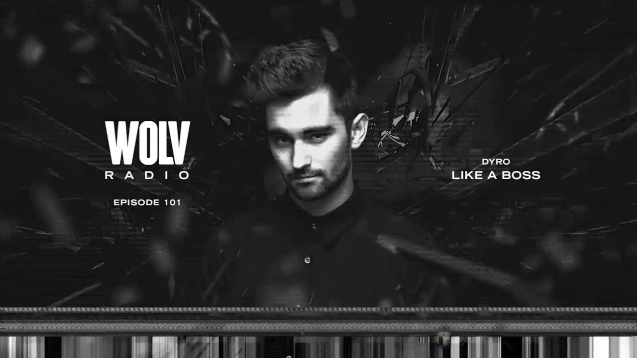 Dyro presents WOLV Radio #WLVR101 (Dyro @ Ultra Mainstage)
