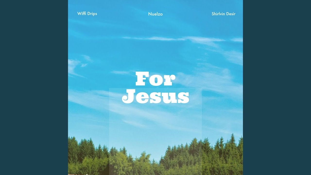 For Jesus