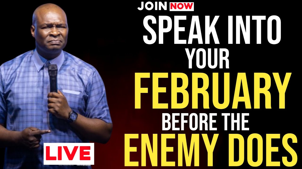 [Sunday 1st February,2026] SPEAK INTO YOUR FEBRUARY BEFORE THE ENEMY DOES - Apostle Joshua Selman