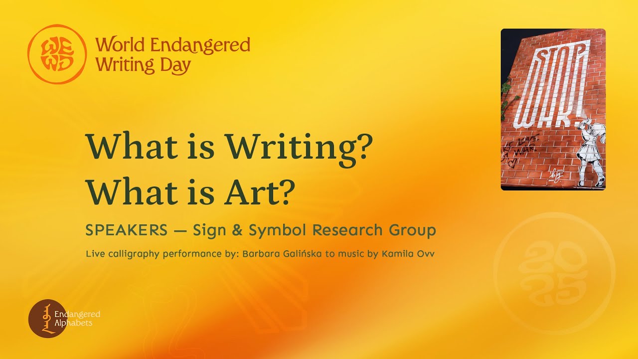 What is writing? What is art? |  Sign & Symbol Research Group | WEWD 2025