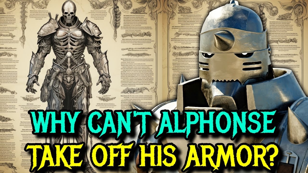 Alphonse Elric Anatomy   Human Alchemist That Became An Immortal Suit Of Armor!   Explained