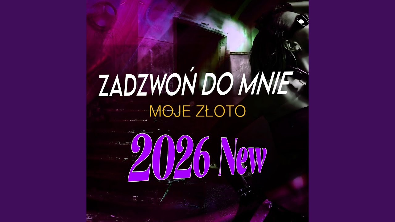 ZADZWOŃ DO MNIE, MOJE ZŁOTO NOWOŚĆ New Romantyczny hit z humorem i rytmem