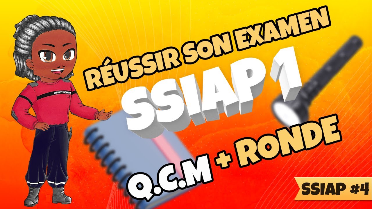 RÉUSSIR SON SSIAP 1 - Salut la sécu !