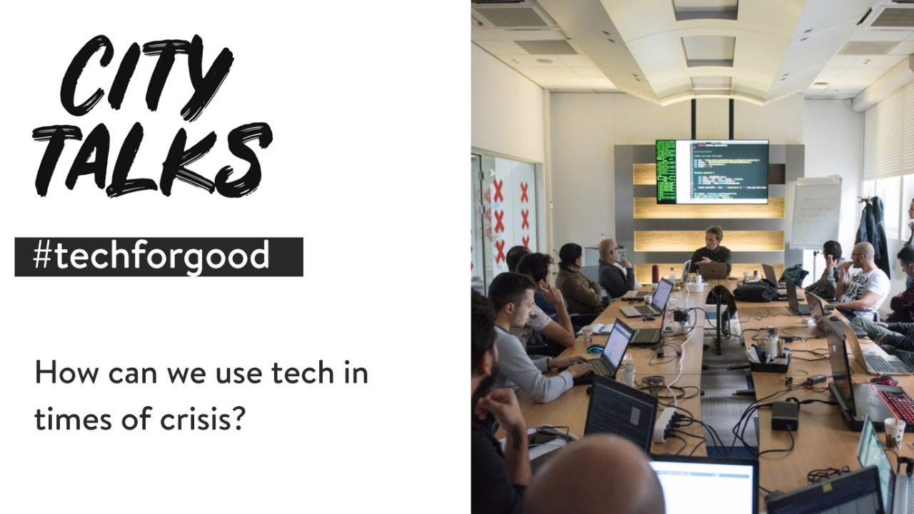 #techforgood - How can we use tech in times of crisis? | CITY TALKS Live Q&A