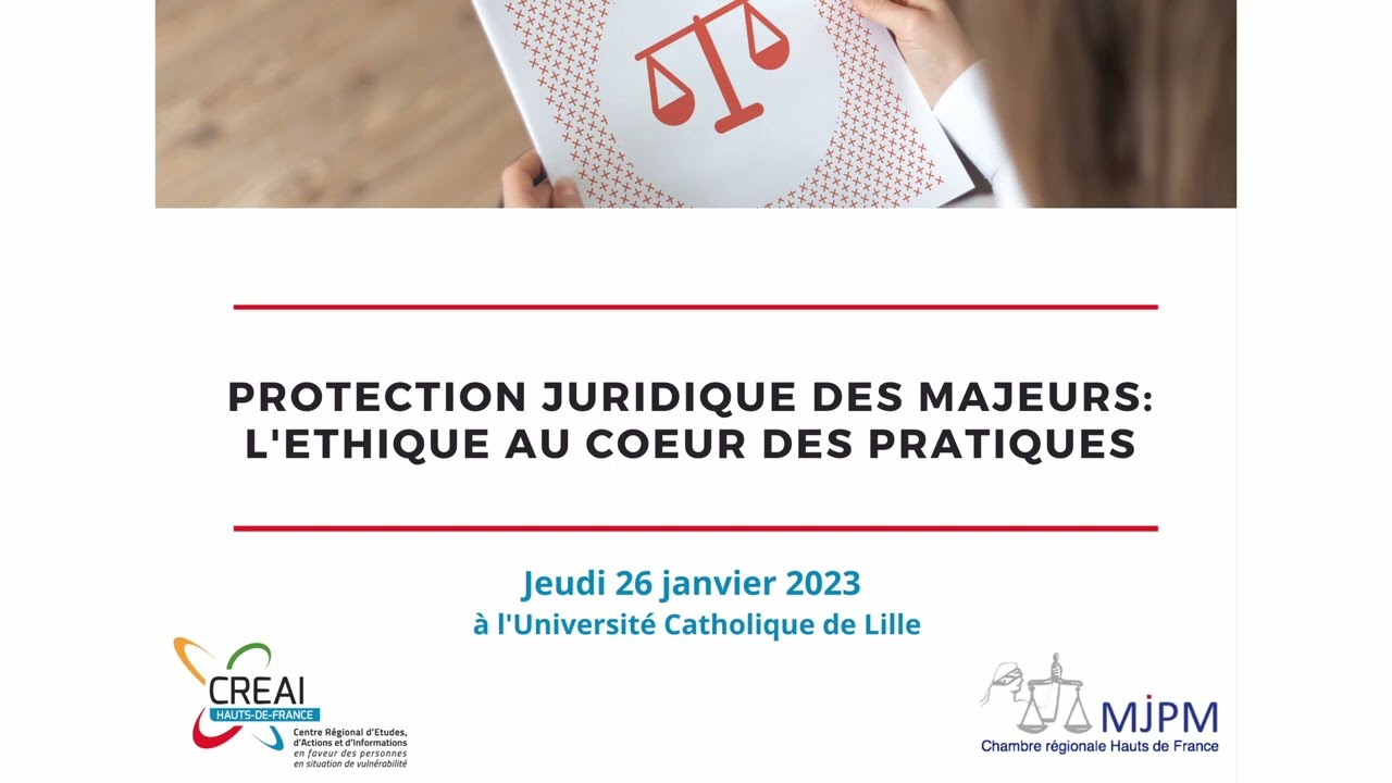 Protection juridique des majeurs : l'&eacute;thique au c&oelig;ur des pratiques
