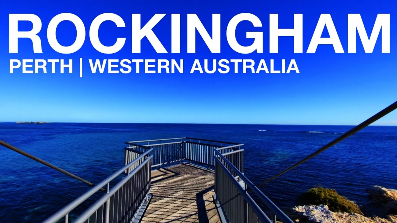 ROCKINGHAM | PERTH WESTERN AUSTRALIA