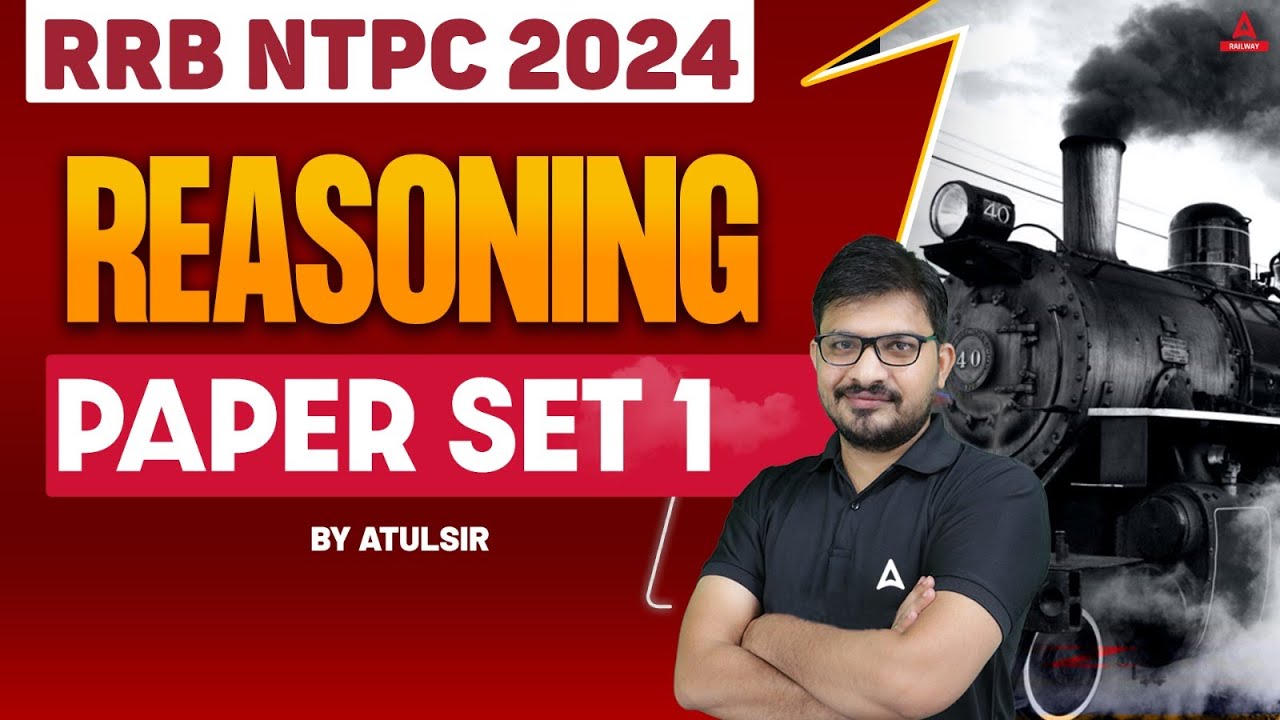 RRB NTPC Reasoning Class 2024 | RRB NTPC Reasoning Previous Year Question | Reasoning By Atul Sir
