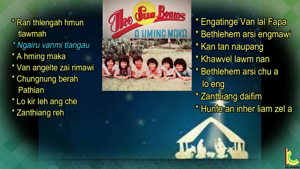THE SUN BEAMS//KRISMAS FULL ALBUM (A Hming Maka) A FIAH KHAWP MAI
