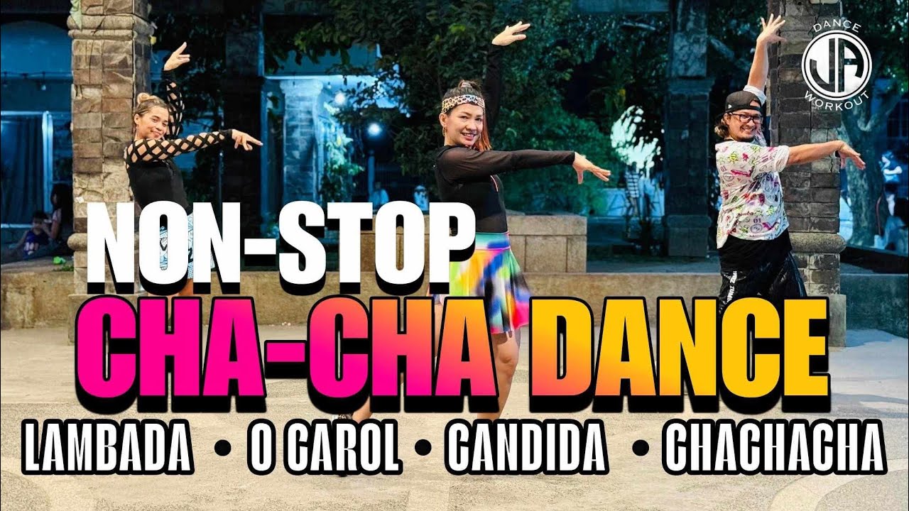 NON-STOP CHA-CHA DANCE l Lambada x O Carol x Candida x Cha Cha Cha l Dance workout l Zumba
