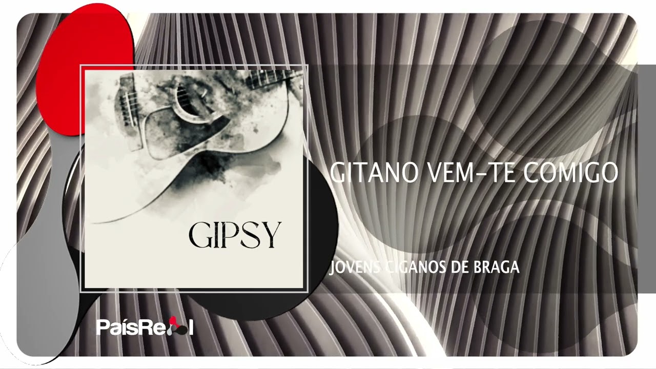 Jovens Ciganos de Braga - Gitano Vem-te Comigo