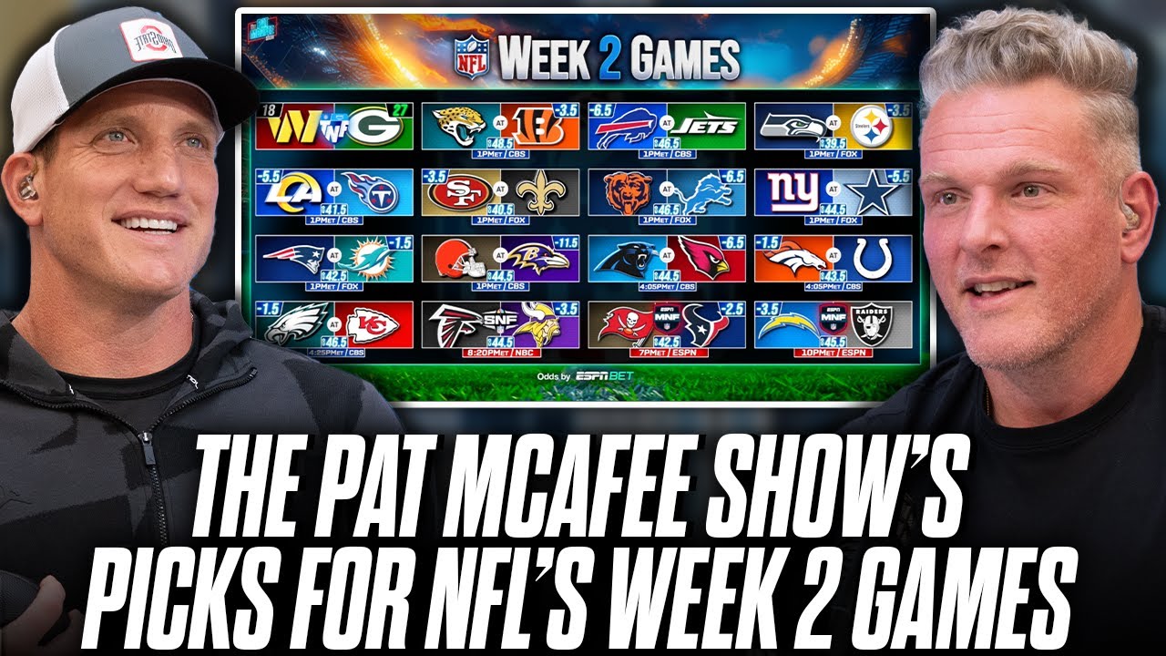 The Pat McAfee Show Picks & Predicts Every Game For NFL's 2025 Week 2 Weekend
