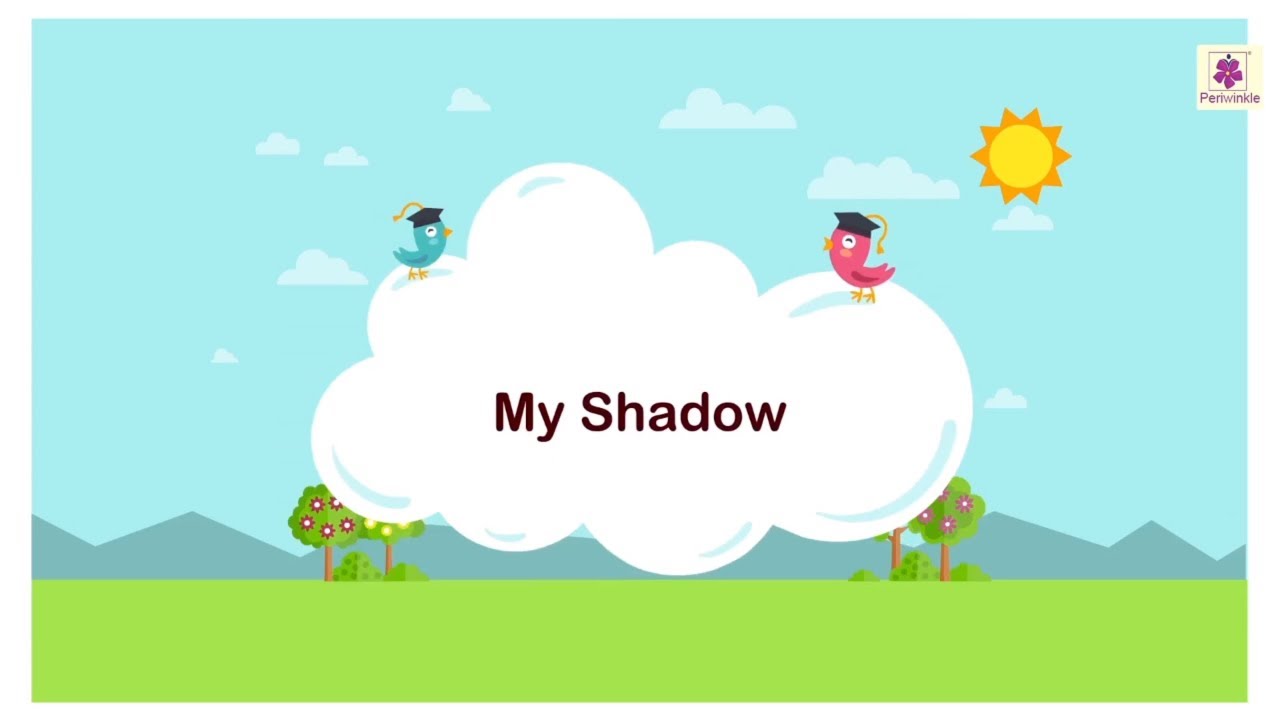 My Shadow | English Poem For Kids | Periwinkle