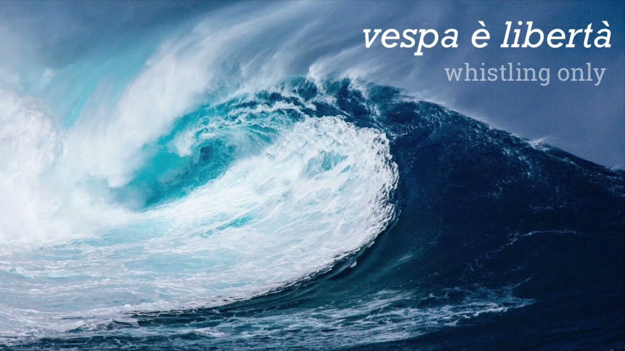 vespa è libertà (whistling only) || luca