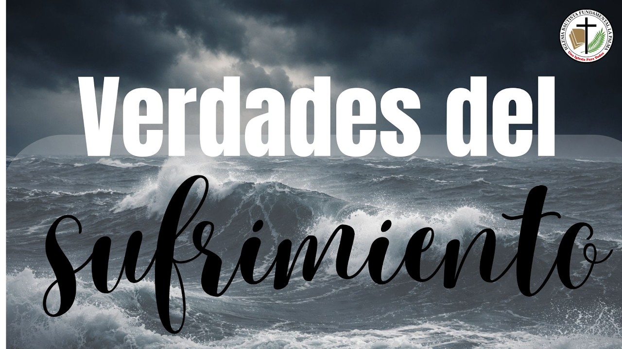 Verdades del sufrimiento - Domingo 15 de febrero AM