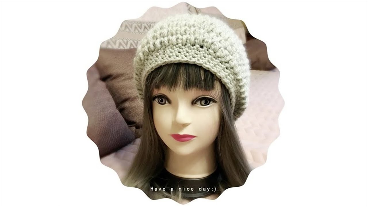 好看的帽子不一定复杂，简简单单就能钩出美帽，帽子钩针教程 Crochet Winter Hat For Beginners