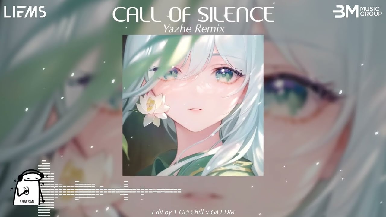 Call Of Silence - Yazhe Remix || Nhạc Remix Chill Hot TikTok - Hot TikTok Douyin