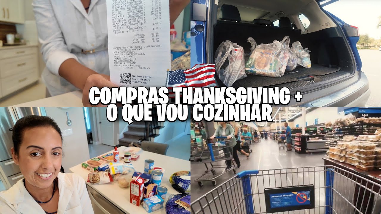 COMPRAS DE THANKSGIVING: VEJA O QUE COMPREI E O QUE VOU COZINHAR! 🛒🦃