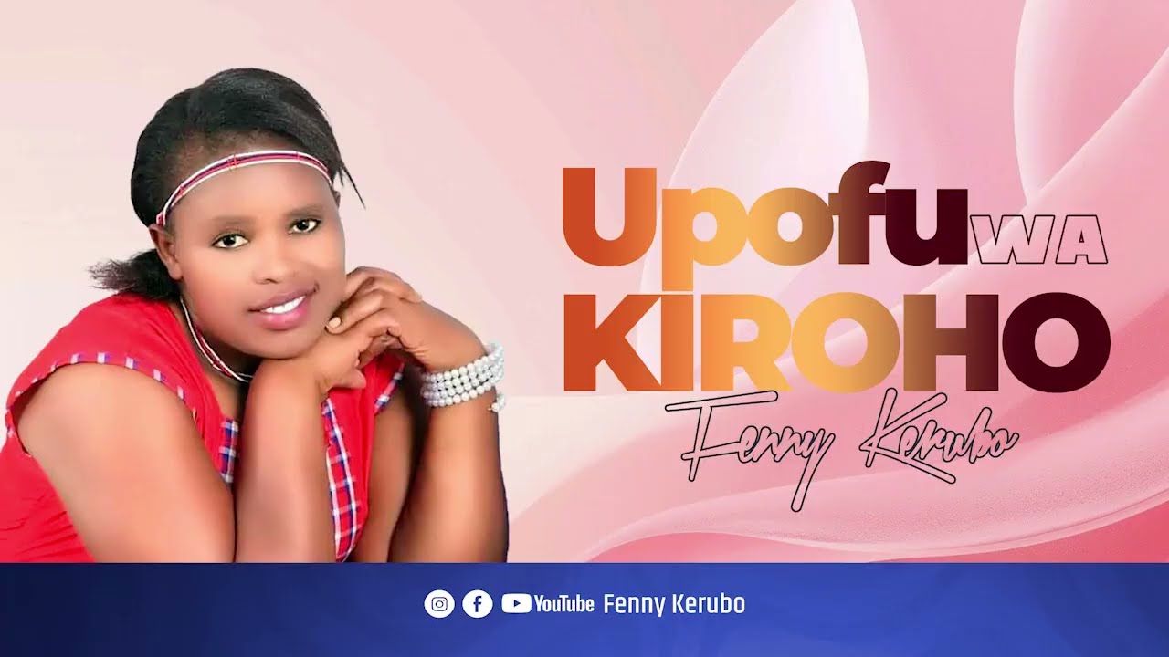 FENNY KERUBO- UPOFU WA ROHONI  LYLICS