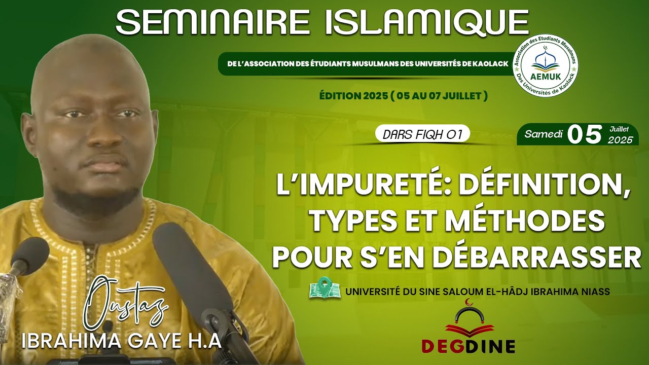 Direct 01 SEM-USSEIN 2025 | Oustaz Ibrahima GAYE 1 L'IMPURETÉ: DÉFINITION, TYPES ET MÉTHODES POUR...