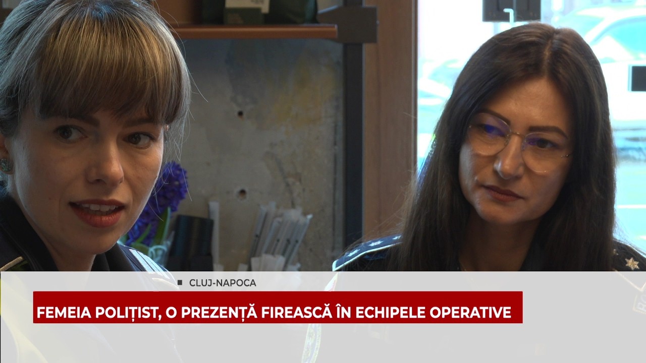 FEMEIA POLIȚIST, O PREZENTĂ FIREASCĂ ÎN ECHIPELE OPERATIVE