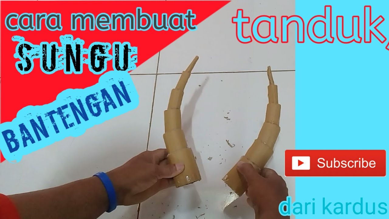 Cara membuat TANDUK banteng atau SUNGU banteng dari kardus