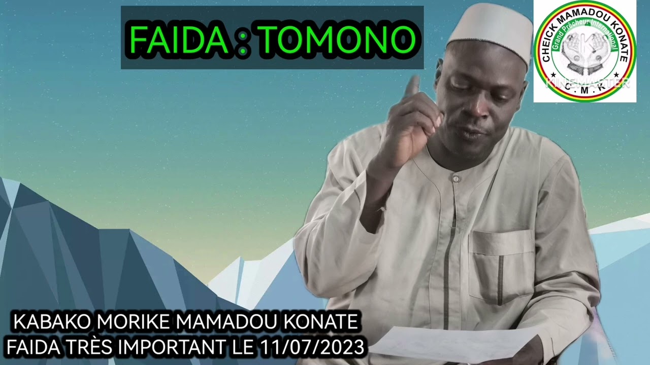 KABAKO MORIKE MAMADOU KONATE TRÈS IMPORTANT TOMONO FAIDA ABONNÉS ET PARTAGER