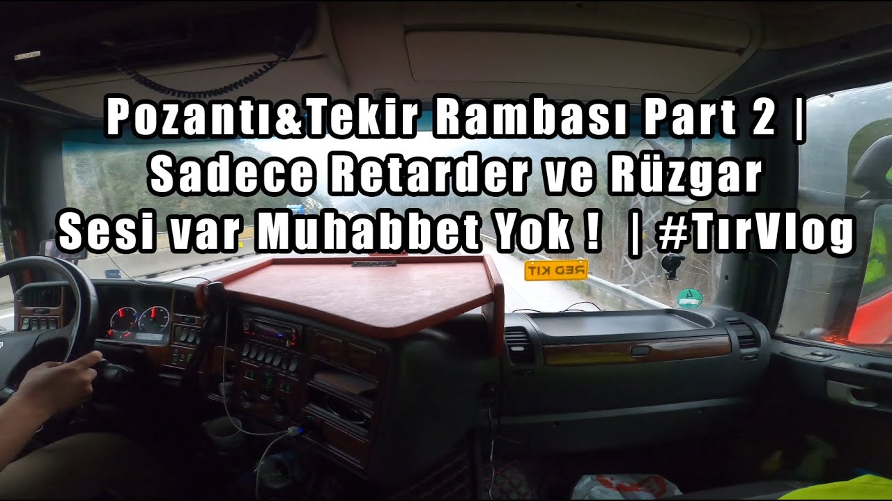 Pozantı&Tekir Rampası Part 2 | Sadece Retarder ve Rüzgar Sesi var Muhabbet Yok !  | #TırVlog