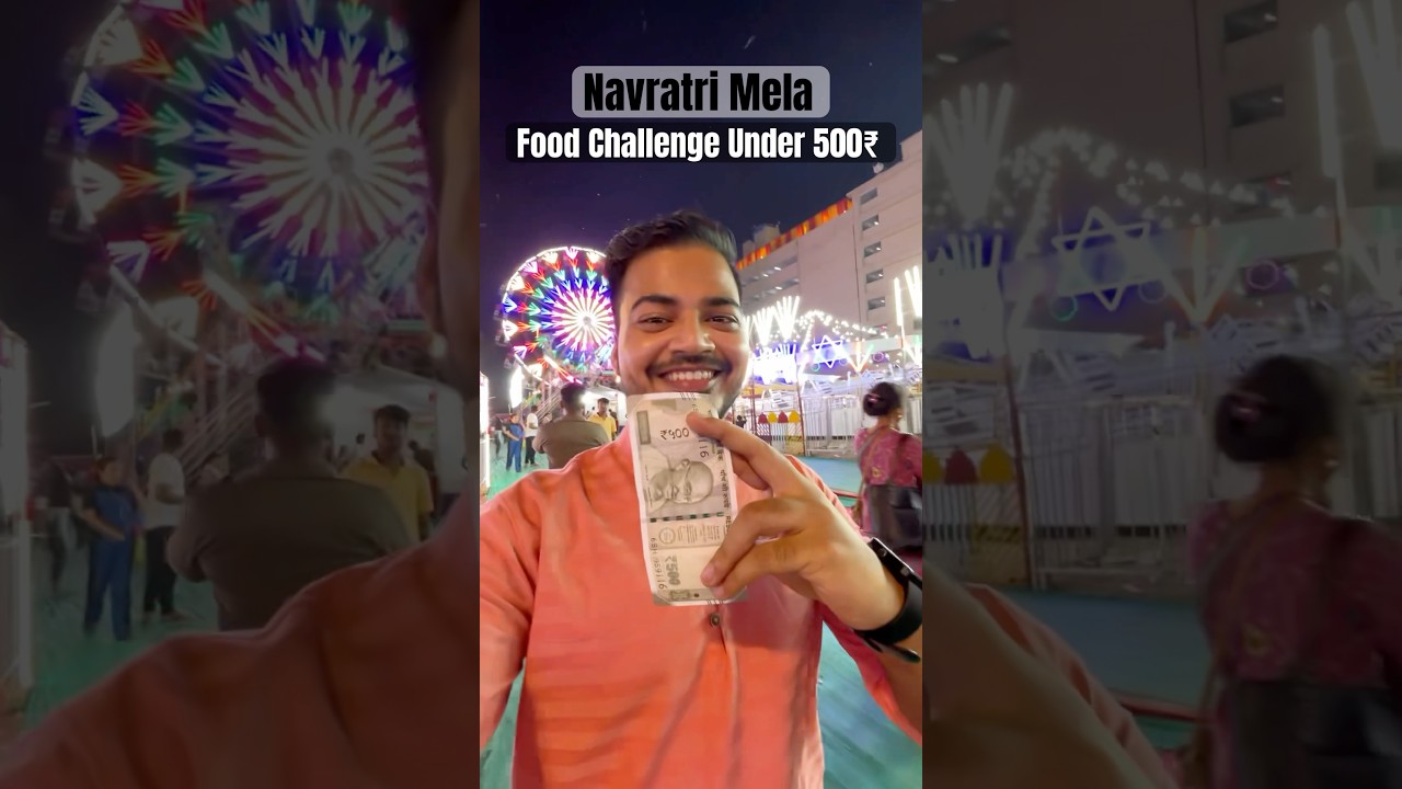 Navratri Mela Food Challenge Under 500₹ 🔥😍 #shorts
