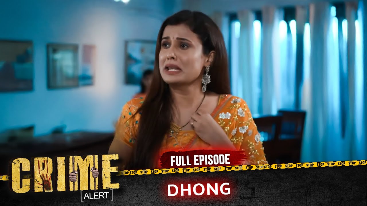 CRIME ALERT FULL EPISODE | DHONG | Hindi Crime Show #crimealert