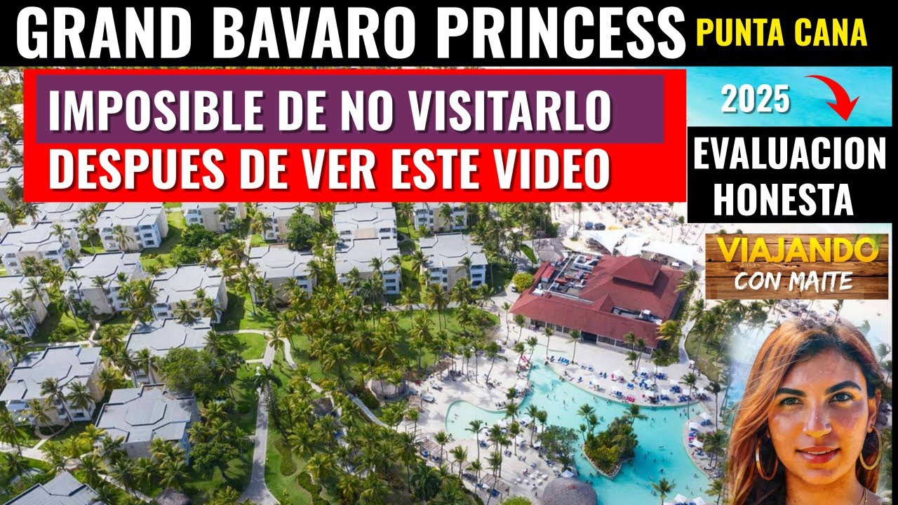 GRAND BAVARO PRINCESS PUNTA CANA