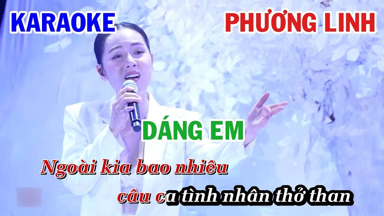 DÁNG EM - PHƯƠNG LINH | KARAOKE NHẠC TRẺ | BEAT TONE NỮ COVER | NHẠC HOA LỜI VIỆT | NHẠC 8x9x