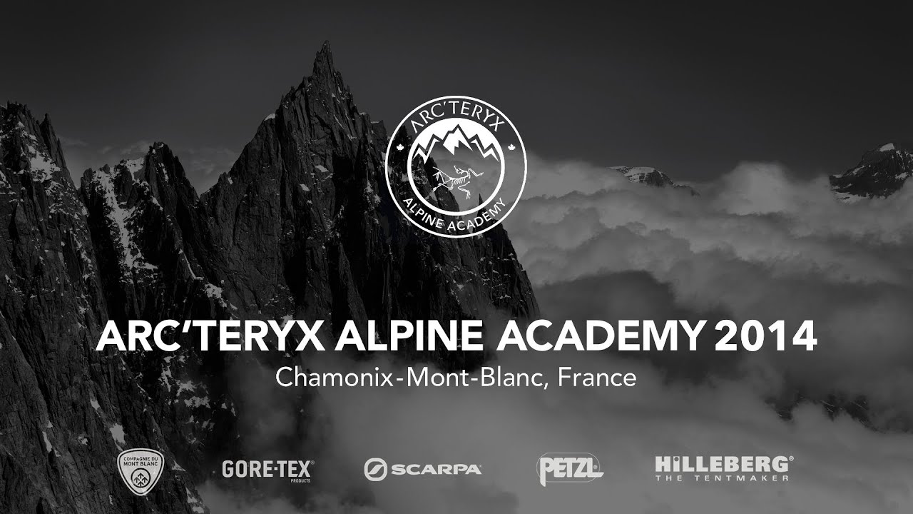 Arc'teryx Alpine Academy 2014 - Chamonix France.