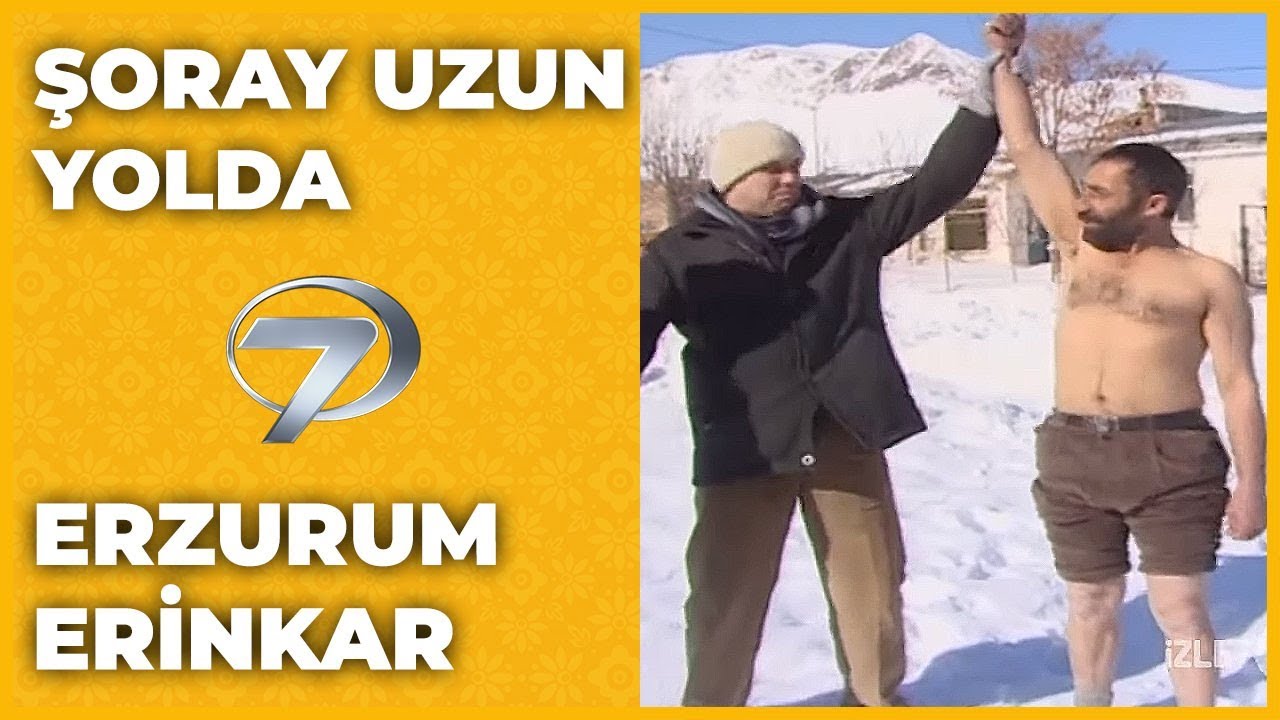 Erzurum - Erinkar | Şoray Uzun Yolda