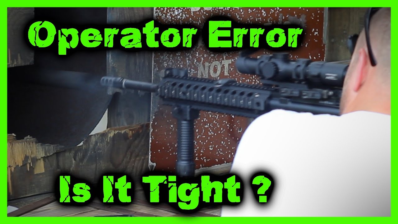 Operator Error Is It Tight