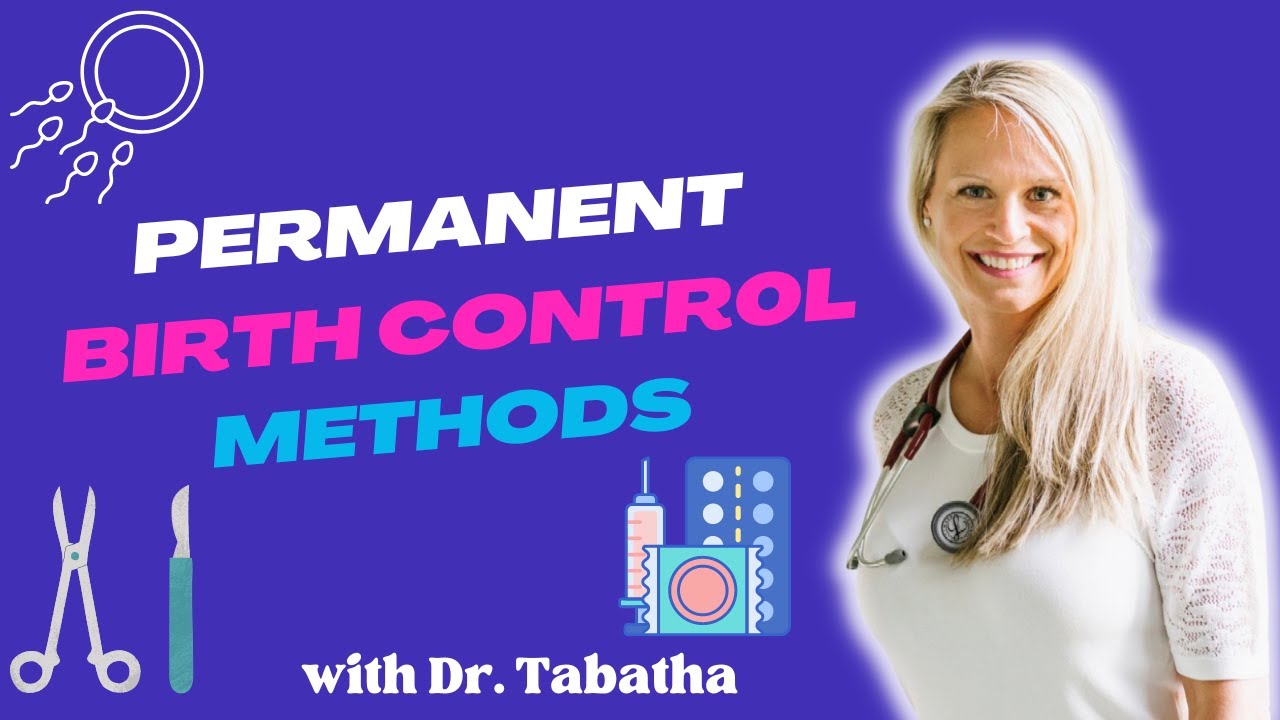 Permanent Birth Control Methods
