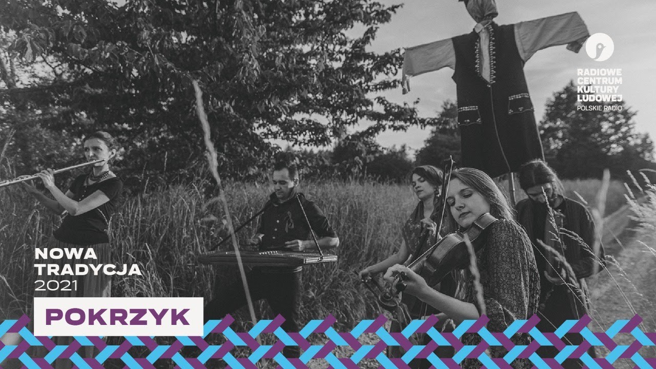 Konkurs Muzyki Folkowej Nowa Tradycja 2021 | Pokrzyk