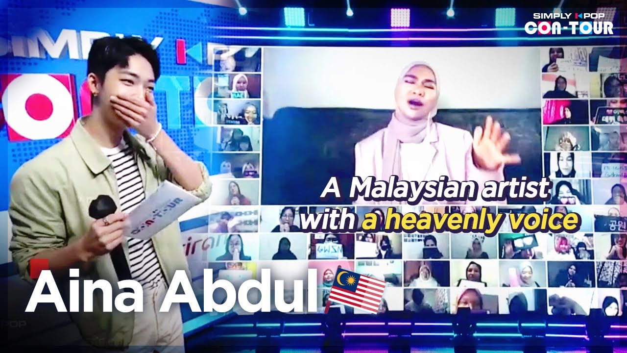 [Simply K-Pop CON-TOUR] Aina Abdul! A Malaysian artist with a heavenly voice (📍Malaysia)
