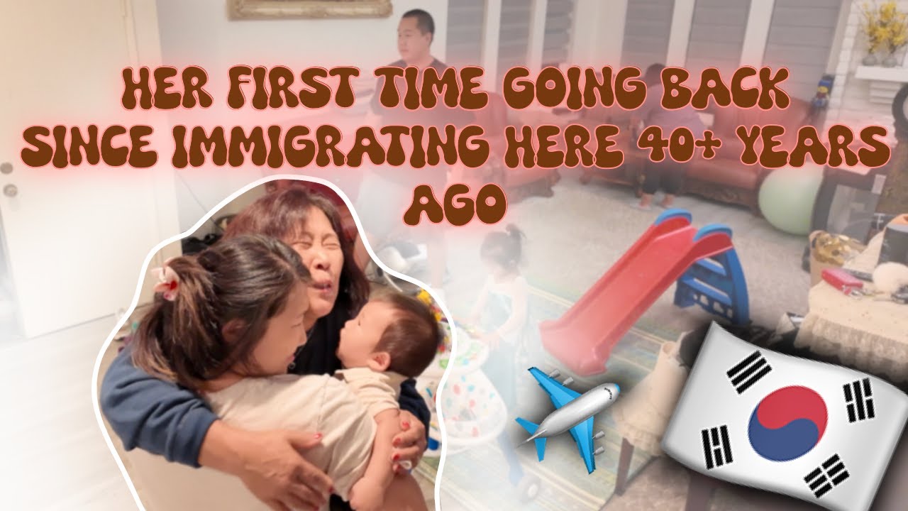 SAHM Vlog- Mom Visits Korea Since Immigrating Here 40+ Years Ago, & Celebrating Sophie’s Birthday,