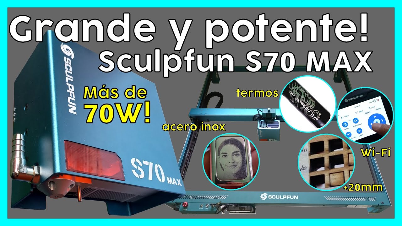 ☄️💻 SCULPFUN S70 MAX 70W una grabadora laser diodo GRANDE y POTENTE AQUÍ te lo explicamos TODO
