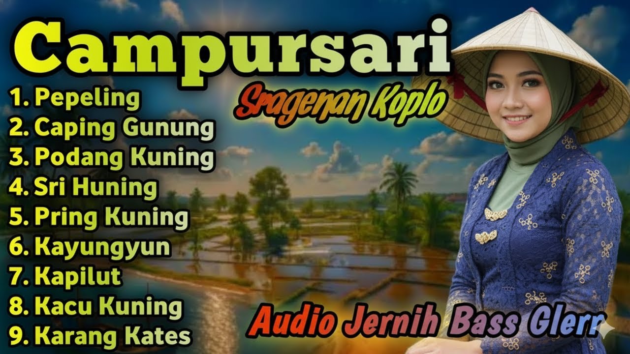 TANPA IKLAN | SRAGENAN CAMPURSARI | KOLEKSI LAGU VIRAL CAMPURSARI SRAGENAN KOPLO TERBARU