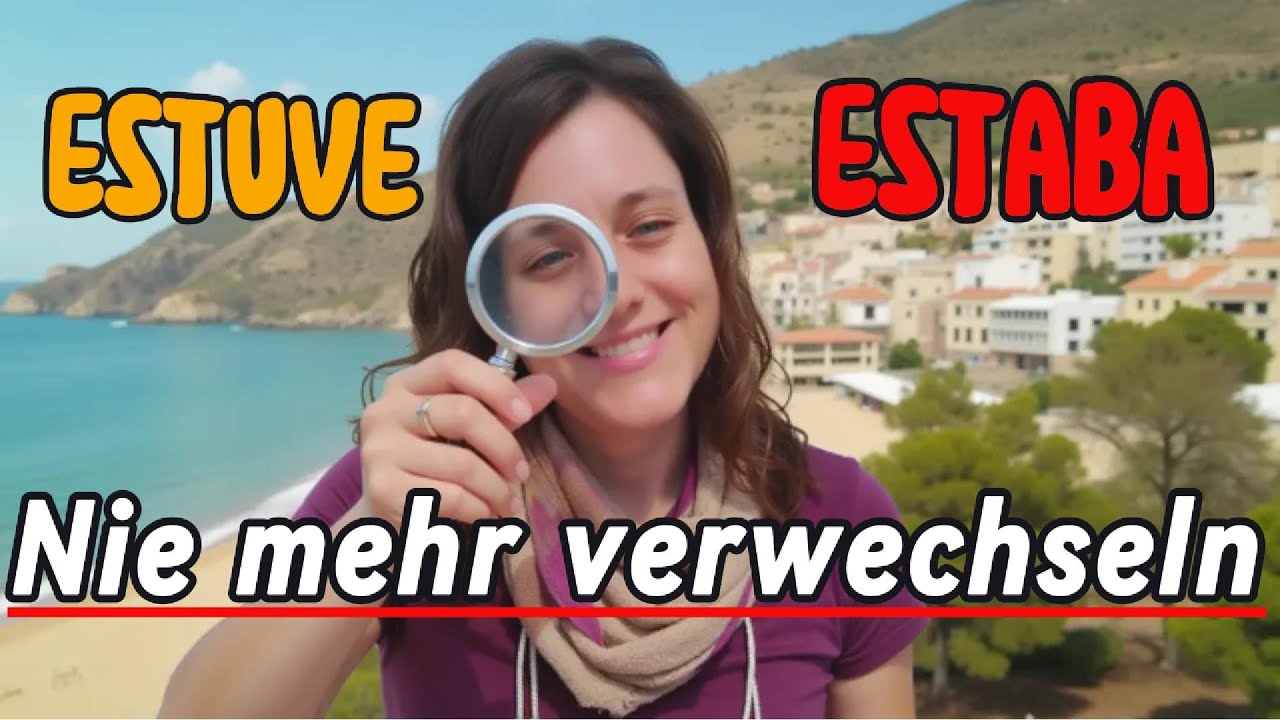 Estuve vs. Estaba 😵‍💫 Wann benutzt man was? Endlich verständlich! 🇪🇸