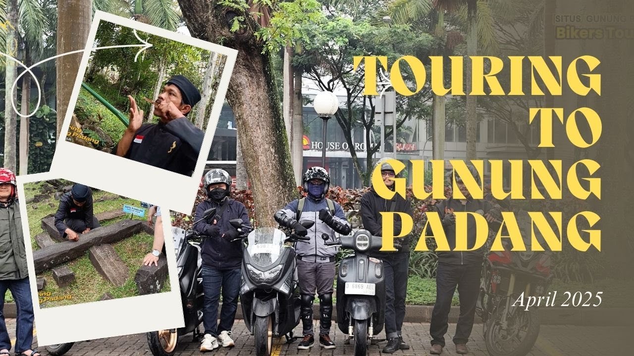 PART 1 I  Touring trip to Mount Padang I  Fun Riding