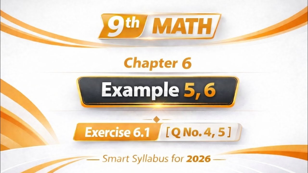 9th Class Math Exercise 6.1 Q 4,6 | Example 5,6 Complete Solution | Chapter 6