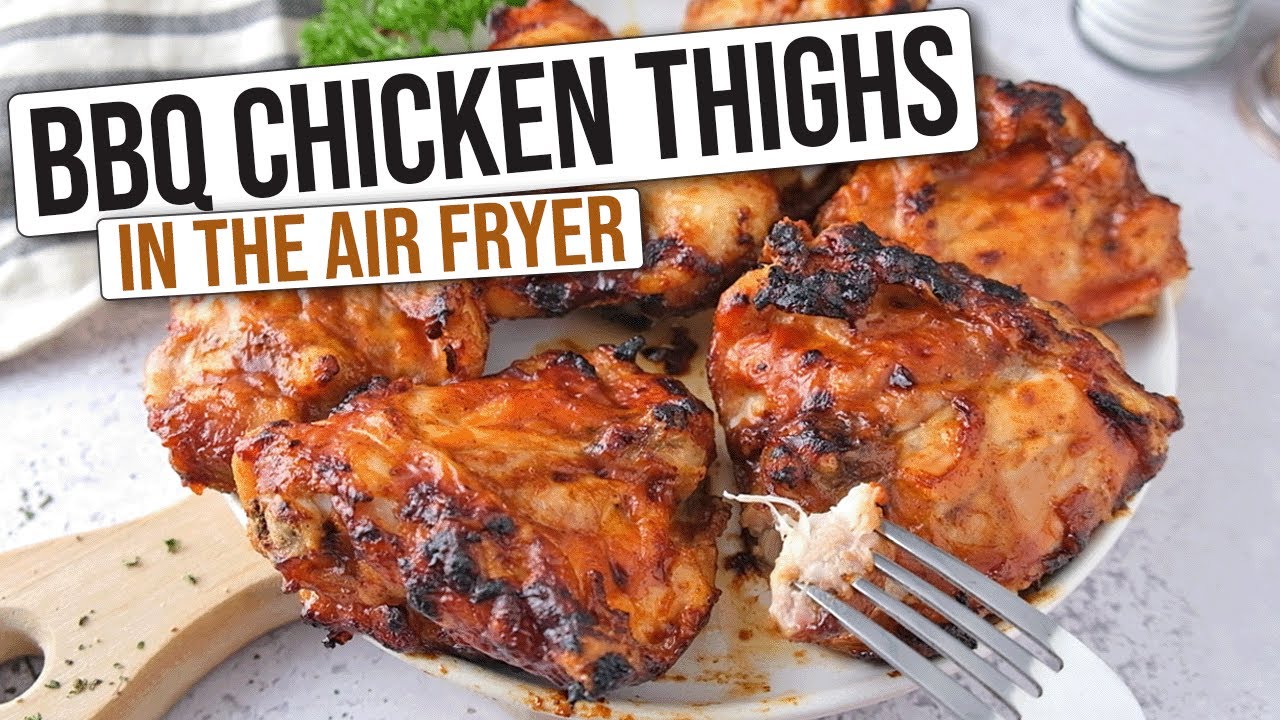 Crispy Air Fryer BBQ Chicken Thighs! [Easy Summer Recipe]
