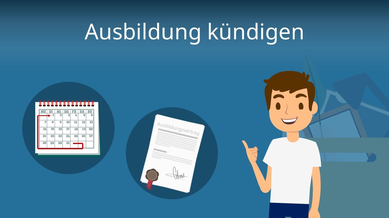 K&uuml;ndigung Ausbildung - alles was du wissen musst!