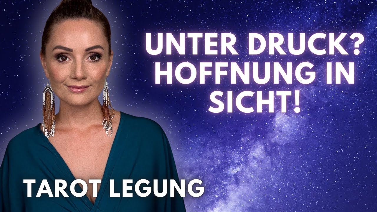 Unter Druck? Hoffnung in Sicht! Seelenprozess Tarot Kartenlegung zeitlos