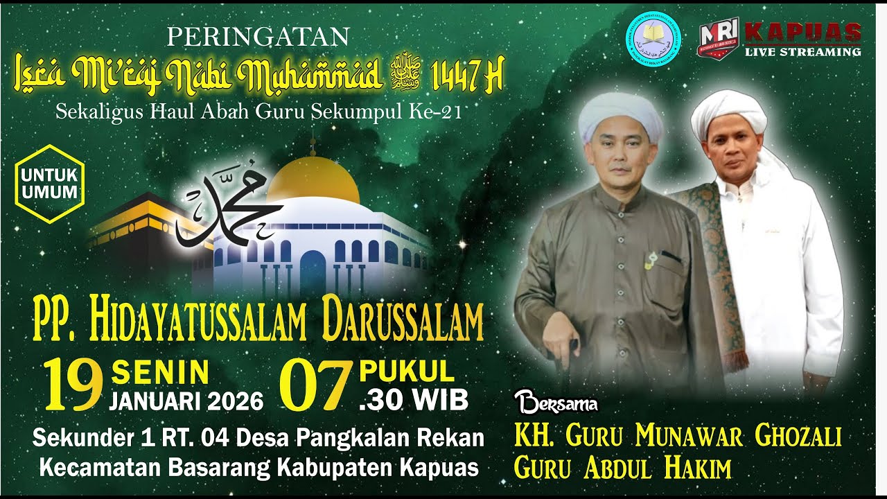 🔴LIVE PERINGATAN ISRA MI'RAJ NABI MUHAMMAD SAW 1447H | PP. HIDAYATUSSALAM DARUSSALAM PANGKALAN REKAN