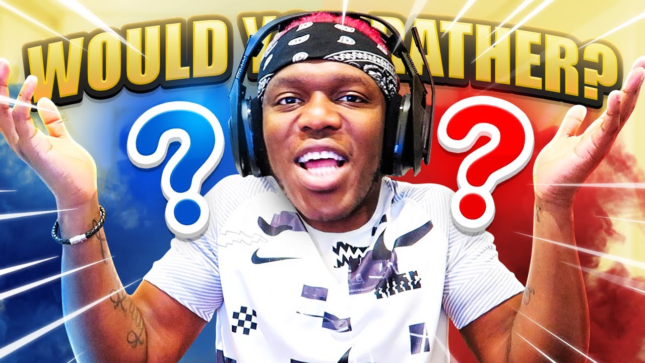 WOULD YOU RATHER...