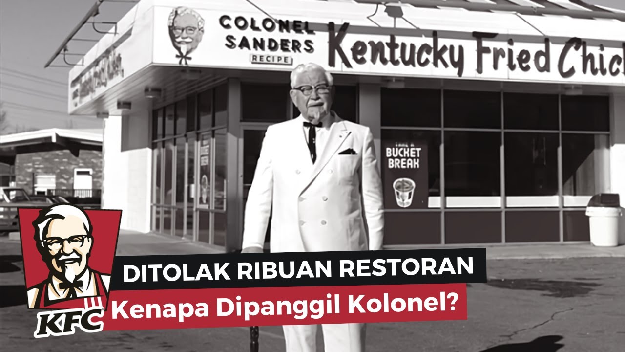 History of KFC - The Inspirational Story of KFC Founder, Colonel Sanders  