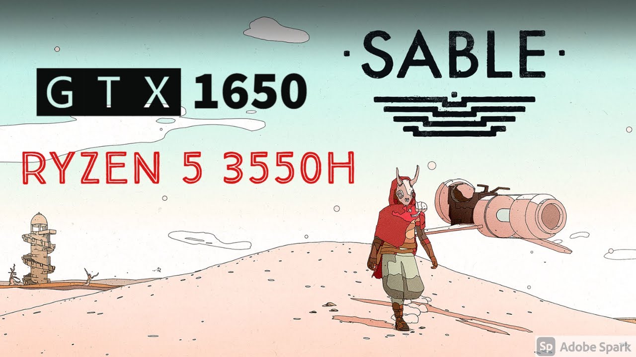 Sable Gameplay GTX 1650- 1080p - High Settings - Ryzen 3550H | Performance Benchmark